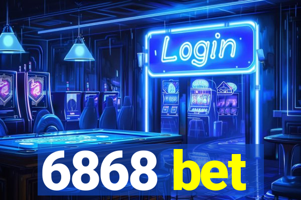 6868 bet