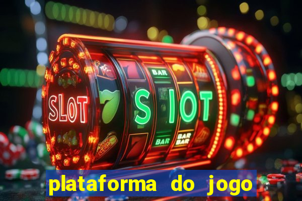 plataforma do jogo do tigrinho chinesa