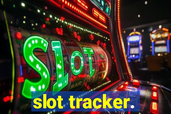 slot tracker.