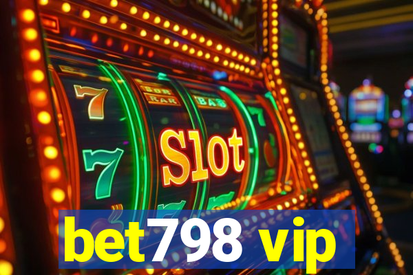 bet798 vip