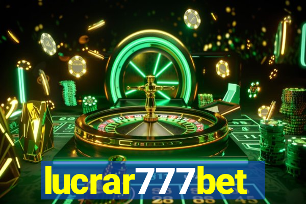 lucrar777bet