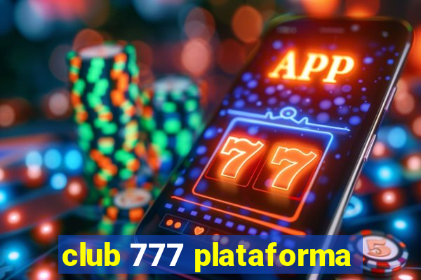 club 777 plataforma