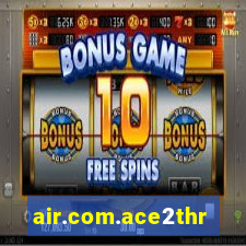 air.com.ace2three.mobile.cash