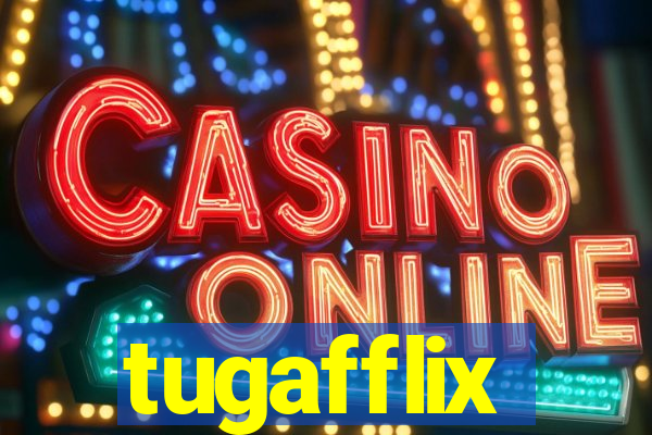 tugafflix