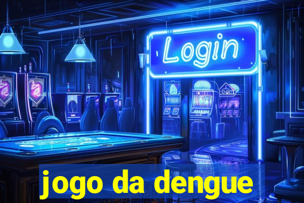 jogo da dengue