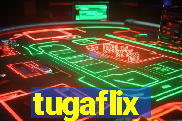 tugaflix