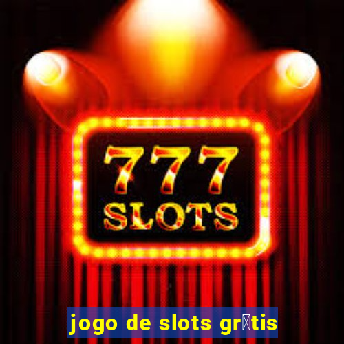 jogo de slots gr谩tis