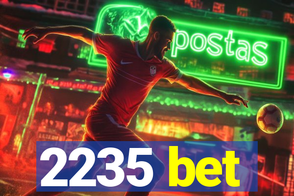 2235 bet