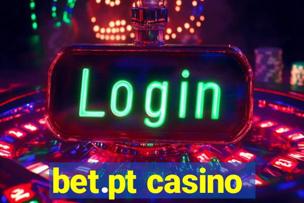 bet.pt casino