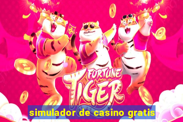 simulador de casino gratis