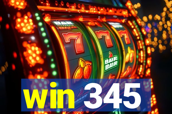 win 345