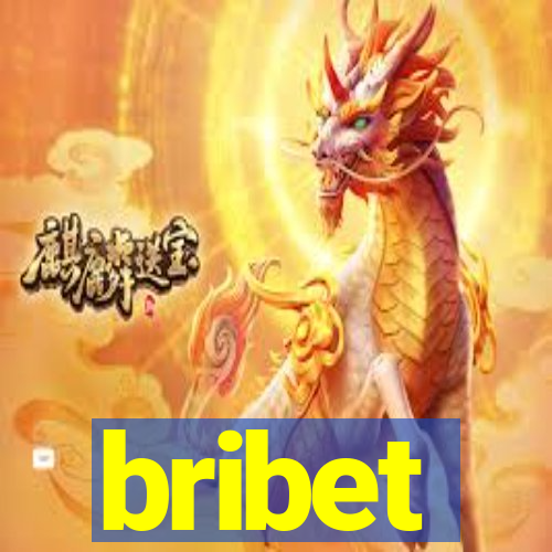 bribet