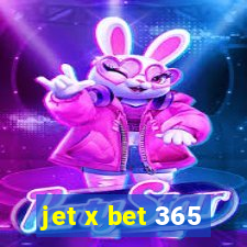 jet x bet 365