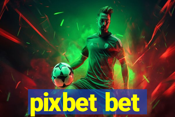 pixbet bet