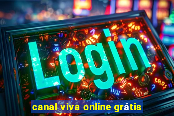 canal viva online grátis