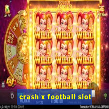 crash x football slot