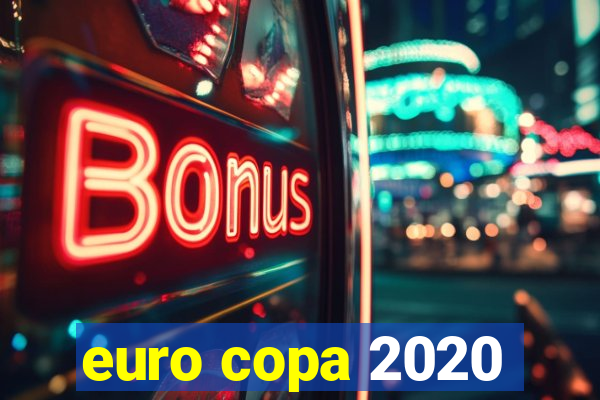 euro copa 2020