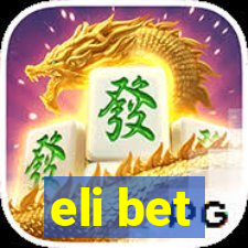 eli bet