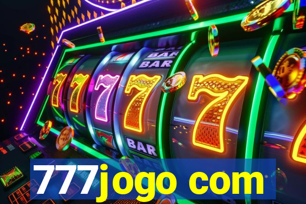 777jogo com