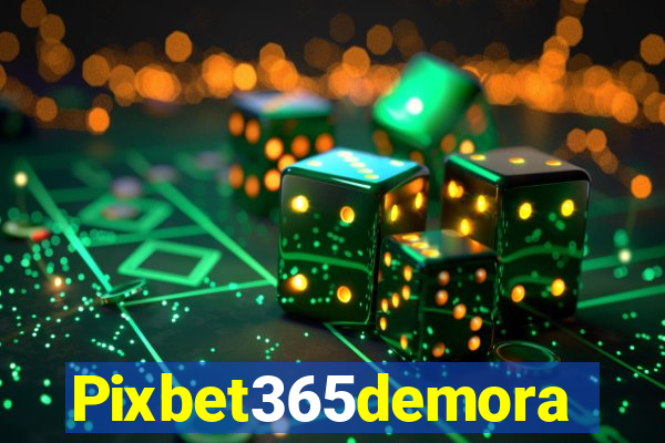 Pixbet365demora