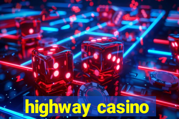 highway casino