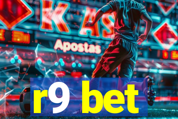 r9 bet