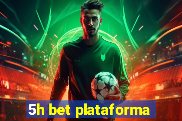 5h bet plataforma