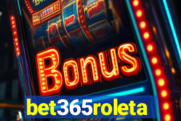 bet365roleta