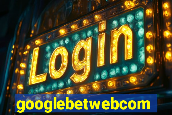 googlebetwebcom