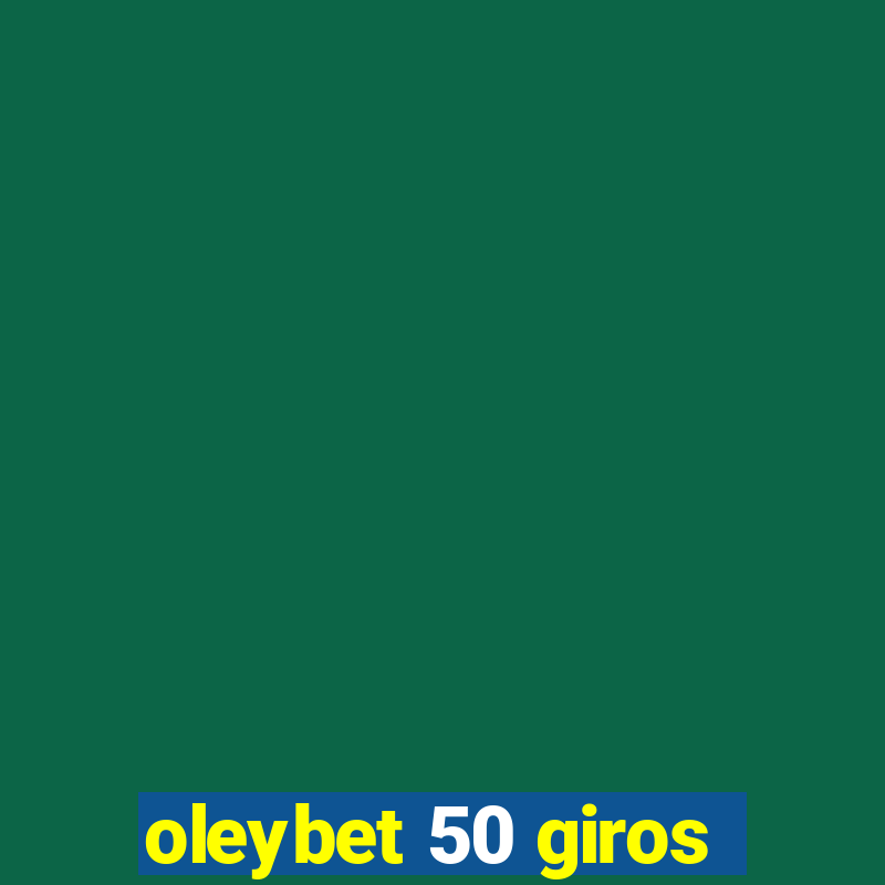 oleybet 50 giros