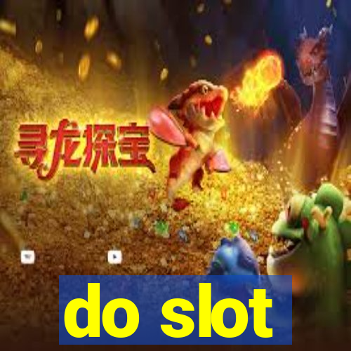 do slot