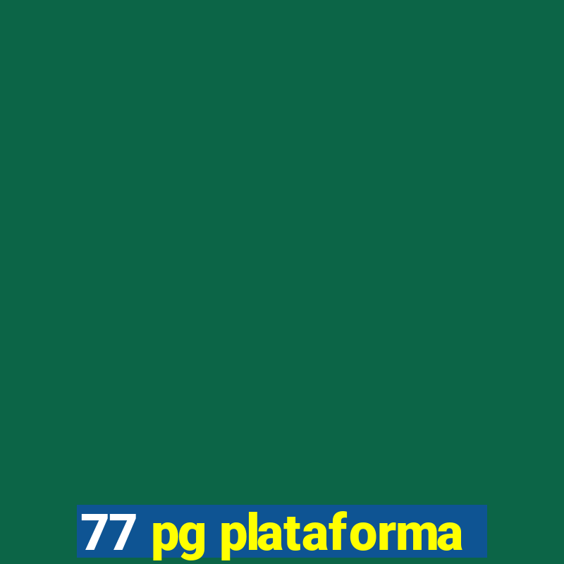 77 pg plataforma