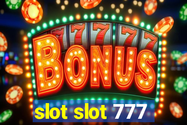 slot slot 777