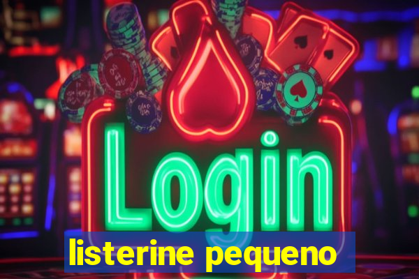 listerine pequeno