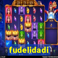 fudelidadi