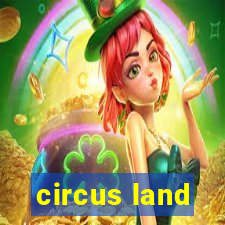 circus land