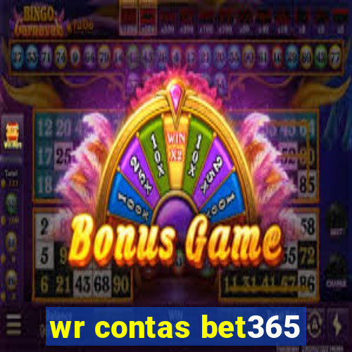 wr contas bet365