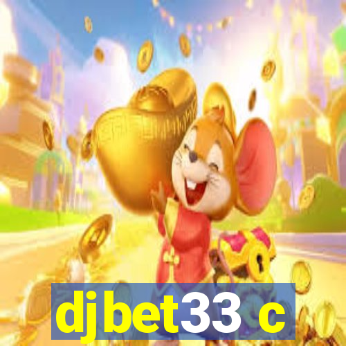 djbet33 c