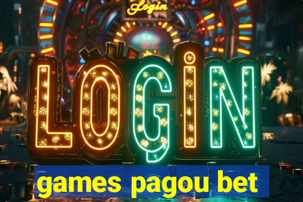 games pagou bet