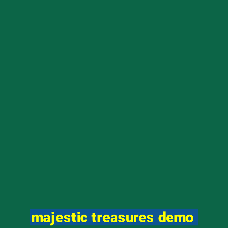 majestic treasures demo