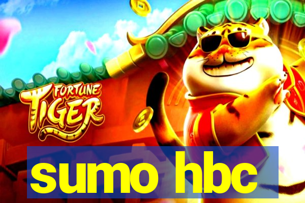 sumo hbc