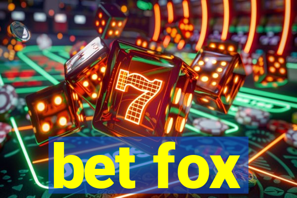 bet fox