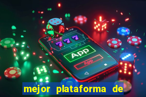 mejor plataforma de casino online