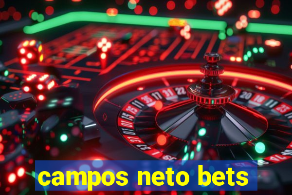 campos neto bets