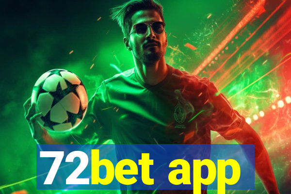 72bet app