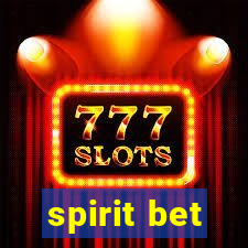 spirit bet