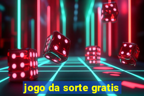 jogo da sorte gratis