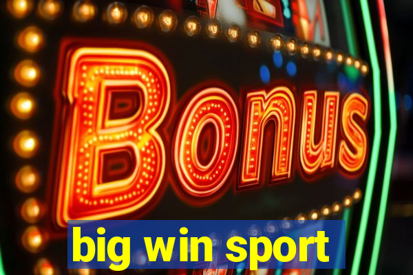 big win sport