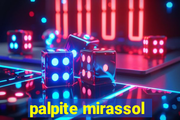 palpite mirassol