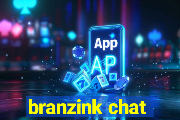 branzink chat